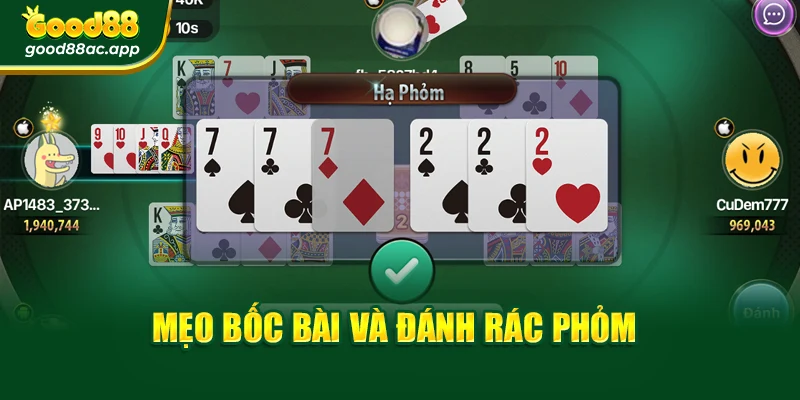 Mẹo bốc bài và đánh rác phỏm